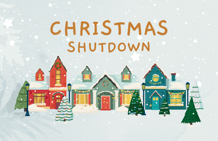 Christmas Shutdown 2024